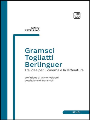 cover image of Gramsci, Togliatti, Berlinguer